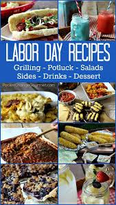 Labor Day Cookout Recipes Pocket Change Gourmet Cookout Food Picnic Foods Cookout Menu
