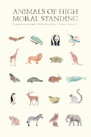 Animals Of High Moral Standing Print 25 Animal Illustration Animals Art
