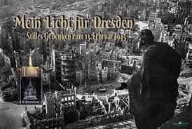 Auch in griechenland gedachten nationalistische fußballfans der kriegsverbrechen der zerstörung des alten elbflorenz. Mein Licht Fur Dresden Stilles Gedenken Zum 13 Februar 1945 Altstadt Ortsamtsbereich Dresden 13 February To 14 February