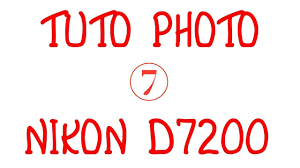 Tuto 7 Nikon D7200 Bracketing Et Hdr