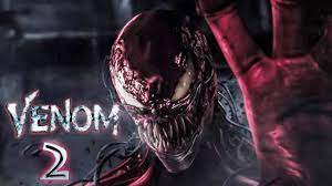 The full trailer for venom: Venom 2 Carnage Trailer Leaked Description Footage Youtube