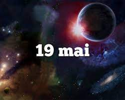„und was machst du am 19. 19 Mai Horoscope Signe Astro Du Zodiaque Personnalite Et Caractere