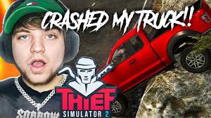 CRASHED THE TRUCK!! (Thief Simulator 2)