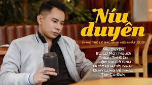 Đọc báo dân việt cập nhật tin tức nhanh nhất trong 24h, đọc báo online tin nóng thời sự pháp luật giải trí mới trong ngày cập nhật liên tục tại bao dan viet. Niu Duyen Le Báº£o Binh Nhá»¯ng Bai Hat Nháº¡c Tráº» Hay Nháº¥t Cá»§a Le Báº£o Binh 2021 Youtube