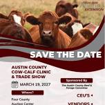 Austin County Cow-Calf Clinic & Trade Show (Bellville)