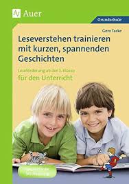 Mit unseren kostenlosen leseübungen taucht ihr kind ein in das abenteuer lesen lernen. Leseverstehen Trainieren Mit Kurzen Spannenden Geschichten Leseforderung Mit Kurzen Spannenden Geschichten 3 Und 4 Klasse Tacke Gero Amazon De Bucher