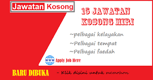 Kami daiken miri sdn bhd adalah salah satu pengeluar papan ketumpatan sederhana medium (mdf) di malaysia timur dan telah menubuhkan perniagaan kami di cara memohon jawatan kosong: 15 Jawatan Kosong Miri Pelbagai Kelayakan Dan Tempat Dbjobasia Com Terbaru Jawatan Dibuka