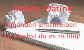 Durch drucke oder vordrucke wird ein handschriftliches testament unwirksam. Online Dating Jemanden Anschreiben So Machst Du Es Richtig Dating Abc De