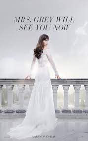 Mrs Grey Will See You Now Fifty Shades Freed In Theaters Valentine S Day 2018 50 Sombras Liberadas Vestidos De Novia Cincuenta Sombras Mas Oscuras