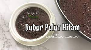 Walaupun hitam dipandang manis, rasanya sedap sedang2 saja. Bubur Pulut Hitam Sukatan Cawan Youtube