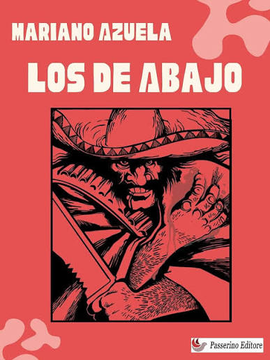 Amazon.com: Los de Abajo (Spanish Edition) eBook : Mariano Azuela: Kindle Store