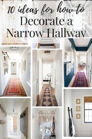 However, a few creative homeowners and design enthusiasts have found excellent ways to use this space. How To Decor The Narrow Hallway