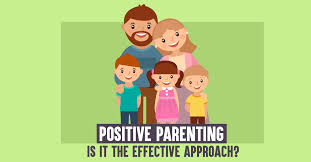 Since 1977 we've helped make parenting and teaching fun and rewarding. Positive Parenting Is It The Effective Approach Kingdom Of Baby