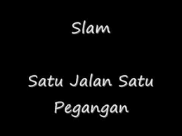 Dapatkan lirik lagu lain oleh slam di kapanlagi.com. Slam Satu Jalan Satu Pegangan K Pop Lyrics Song