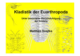 Check spelling or type a new query. Pdf Kladistik Der Euarthropoda Unter Besonderer Berucksichtigung Der Trilobita Matthias Svojtka Academia Edu