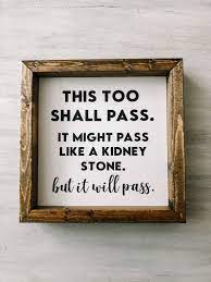 This Too Shall Pass - Etsy
