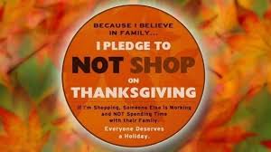 Check spelling or type a new query. Online Pledge To Stop Thanksgiving Shopping