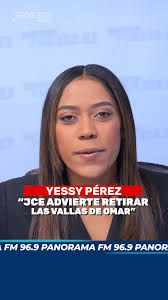 La Junta Central Electoral (JCE) advierte al partido Camino Nuevo qué, de  no quitar vallas de Omar Fernández, procederá a posibles sanciones., 📻  Sintoniza Panorama 96.9 FM, 📞 Cabina: 809-472-9696