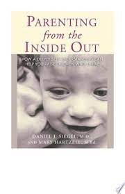 18.07.2010 · parenting from the inside out is a great book for parents who want to dig deeper, and who are interested in taking time to do the reflection necessary for deep personal growth. Download Parenting From The Inside Out Pdf Parenting Books Best Parenting Books Parenting