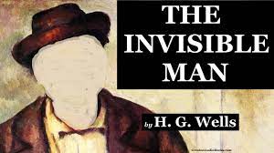 The Invisible Man By H G Wells Full Audiobook Greatest Audio Books Audio Books Invisible Man Science Fiction Novels
