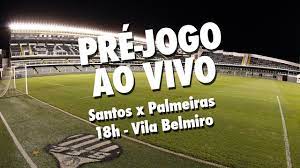 More images for santos jogo palmeiras hoje » Santos X Palmeiras Pre Jogo Ao Vivo Brasileirao 29 10 16 Youtube