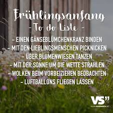 Fruhlingsanfang To Do Liste Visual Statements Statements Wahre Zitate Weisheiten