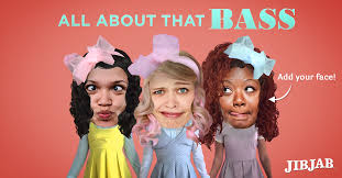 All About That Bass Cast You And Your Friends In Meghan Trainor S Super Hit With Jibjab Schnockered Likes Hilarious Funny Videos Funny