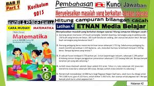 Adapun soal bilangan bulat kelas 6 yang dapat dipergunakan para siswa selama belajar di rumah ialah sebagai berikut lengkap dengan kunci jawaban yang dapat memudahkan. Pembahasan Latihan Matematika Menyelesaikan Masalah Operasi Hitung Campuran Bilangan Cacah Kelas 6sd Youtube