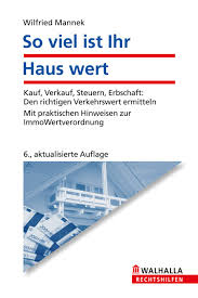 Planen sie für einen hausverkauf den wert zu ermitteln, sollten sie ihr haus zusätzlich zur hausbewertung online auch von einem makler bewerten lassen. Isbn 9783802934957 So Viel Ist Ihr Haus Wert Kauf Verkauf Steuern Erbschaft Den Richtigen Verkehrswert Ermitteln Mit Praktischen Hinweisen Zur Immowertverordnung Walhalla Rechtshilfen Neu Gebraucht Kaufen
