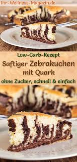 Saftiger Low Carb Zebrakuchen Mit Quark Einfaches Rezept Ohne Zucker Zebrakuchen Low Carb Rezepte Kohlenhydratarme Rezepte
