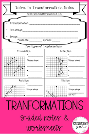 Transformations Guided Notes And Worksheets Geometry Worksheets Guided Notes Translations Math