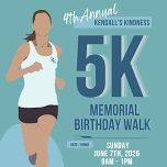 4th Annual Kendall’s Kindness 5K Memorial Walk