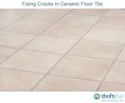 Fixing Cracks In Ceramic Floor Tile Ceramic Floor Tile Flooring Tile Floor