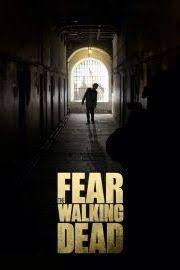 Fear The Walking Dead The Walking Dead Poster The Walking Dead Fear The Walking Dead