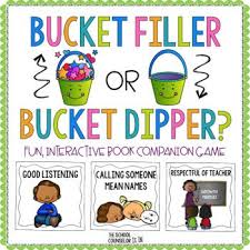 This Activity Goes With The Book How Full Is Your Bucket By Tom Rath Bucket Filler Or Bucket Dippe Bucket Filler Bucket Filler Book Bucket Filler Activities