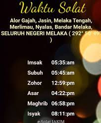 # waktu solat # maldos laikas, apimantis subuh, syuruk, zohor, asar, maghrib dan isyak. Melakafm Waktu Solat Bagi Negeri Melaka 20 November Facebook