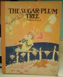 The Sugar-Plum Tree Eugene Field Illustrated By Fern Bisel Peat Hardback  1930 - Etsy Canada