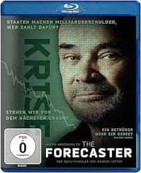 The Forecaster : Armstrong, Martin, Armstrong, Vicky, Brown, Oliver,  Campbell, Michael, Edelson, Larry, Godin, Tony, Kirwan, Nigel, Leib,  Barclay, MacPherson, Neill, Steinberger, Karin, Vetter, Marcus, Vetter,  Marcus, Huerkamp, Jens Ole, Kaiser, Sven,