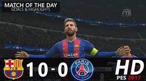 Consult the upcoming matches for the barça football first team and download the calendar! Fc Barcelona Vs Paris Saint Germain 10 0 Goals Highlights Pes 2017 Gameplay Youtube