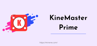 Are you looking for kinemaster prime then you are in the right place? Kinemaster 4k Prime Apk Download V4 16 5 For Android