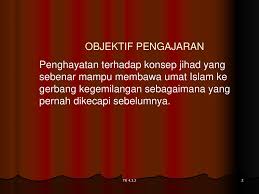 Kita pun dapat maknai arti: Bab 4 Konsep Jihad Dalam Islam Ppt Download