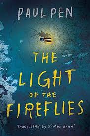 The Light Of The Fireflies By Paul Pen