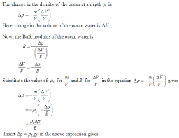 X 10 9 n/m^2, or newtons per square meter. A Show That The Density P Of Water At A Depth Y In The Ocean Is Rel Askiitians