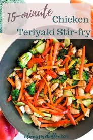 15 Minute Chicken Teriyaki Stir Fry Is Quick Amp Easy To Make With Your Own Homemade Teri Teriyaki Chicken Stir Fry Teriyaki Stir Fry Healthy Chicken Recipes