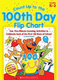 Count Up To The 100th Day Flip Chart Maria Fleming