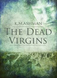 The Dead Virgins The India Sommers Mysteries By Kevin Ashman Http Amzn To Lradq2 Mystery Book Virgin Books Books