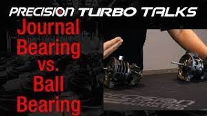 Ball Bearing Vs Journal Bearing Precision Turbos Youtube