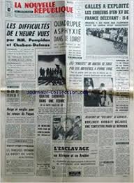 Informations générales sur la nouvelle republique du centre ouest. Amazon Fr Nouvelle Republique La No 7769 Du 06 04 1970 Les Difficultes De L Heure Vues Par Mm Pompidou Et Chaban Delmas Quadruple Asphyxie Dans Le Loiret 4 Cadavres Dans Une Ferme