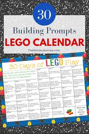 30 Days Of Lego Play Free Printable Calendar The Shirley Journey Learneverywhere In 2020 Lego Calendar Lego Activities Quotes For Kids