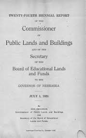 24th Biennial Report of the Commissioner of Public Lands and Buildings and  of the Secretary of the Board of Educational Lands an